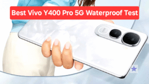 Best Vivo Y400 Pro 5G Waterproof Test