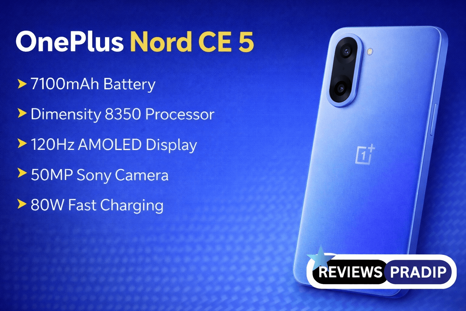 Best onePlus nord cE 5 review (8GB+128GB) – ₹25,000 के अंदर का सच्चा ऑल-राउंडर?