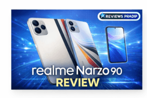 realme Narzo 90 5G Review 2026 - फीचर्स, स्पेसिफिकेशन, कैमरा, बैटरी, और बेस्ट फीचर्स