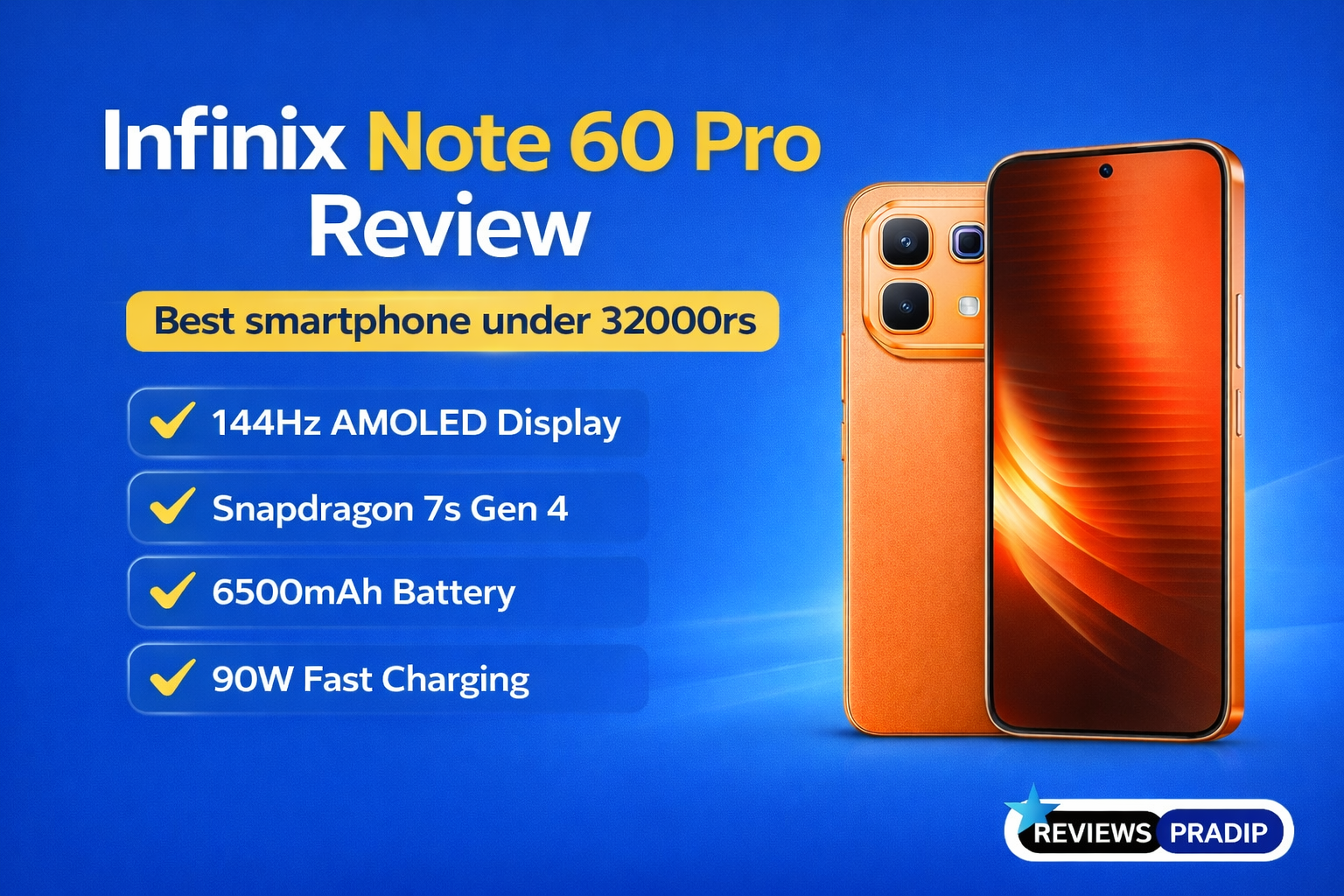 Infinix Note 60 Pro Review: क्या यह Best Smartphone Under 32000Rs है?