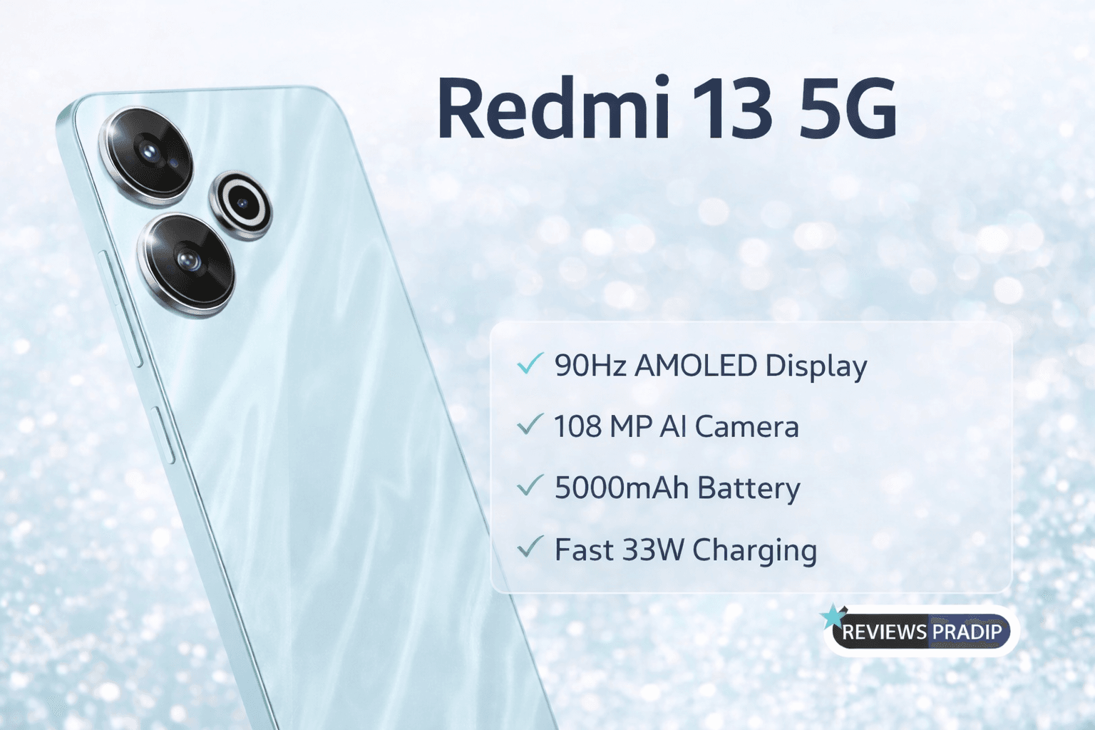 Redmi 13 5G Review – 108MP Best Camera, 33W Charging!