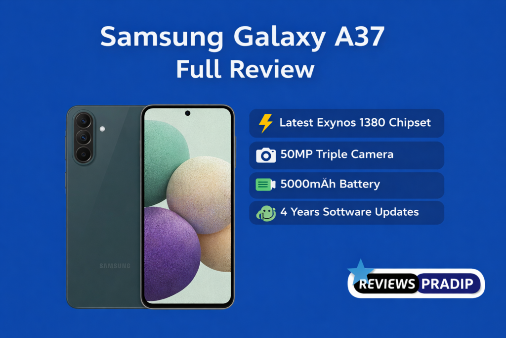 Samsung Galaxy A37 5G Full Review – Kya Ye Best Mid-Range Phone Hai?