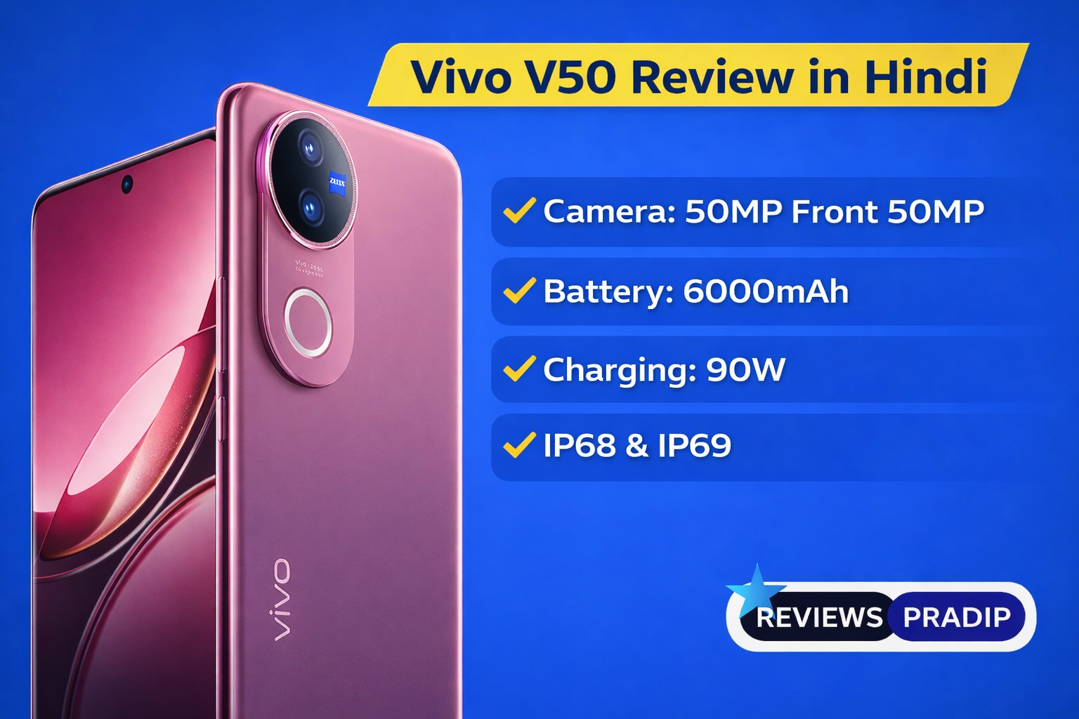 Best Vivo V50 5G Review – Camera, 6000mAh Battery & 90W Charging