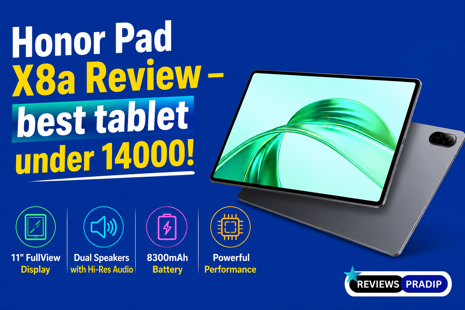 Honor Pad X8a Review - best tablet under 14000! 1 Honor Pad X8a Review - best tablet under 14000!