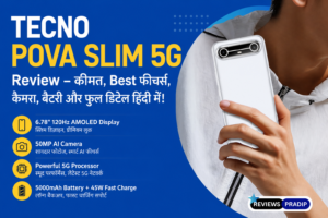 TECNO POVA Slim 5G Review – कीमत, Best फीचर्स, कैमरा, बैटरी और फुल डिटेल हिंदी में 2 tecno pova slim 5g review hindi price features