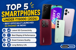 top 5 smartphone under 15000