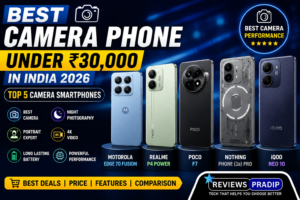 Best Camera Phone Under ₹30000 in India 2026! – Top 5 Best Camera Smartphones