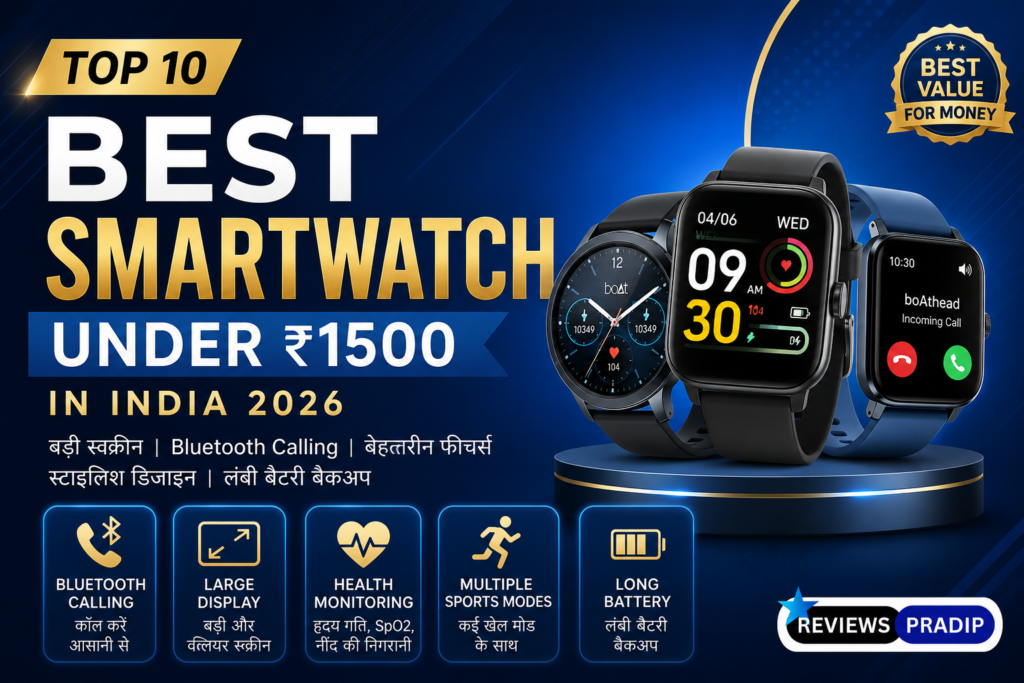 Top 10 Best Smartwatch Under ₹1500 in India 2026
