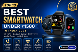 Top 10 Best Smartwatch Under ₹1500 in India 2026