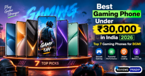 Best Gaming Phone Under ₹30,000 in India 2026 for BGMI and high performance gaming