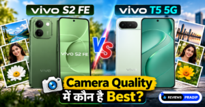 Vivo S2 FE vs Vivo T5 5G camera comparison